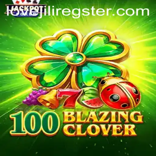 Exploring the Vibrant World of 100BlazingClover: A Comprehensive Guide