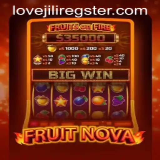 FruitNova: Discovering the World of 'lovejili' Gaming