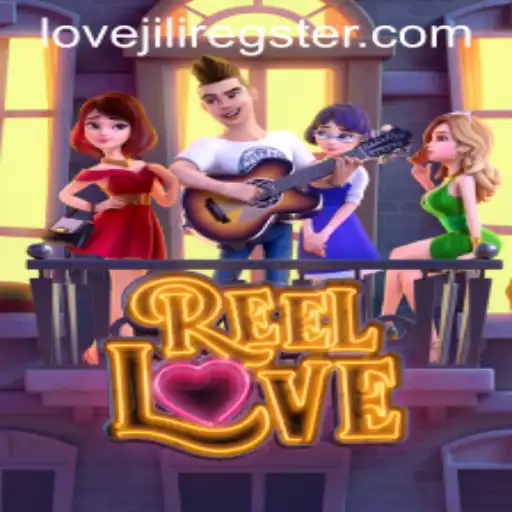 Discovering the Enchanting World of ReelLove and Lovejili