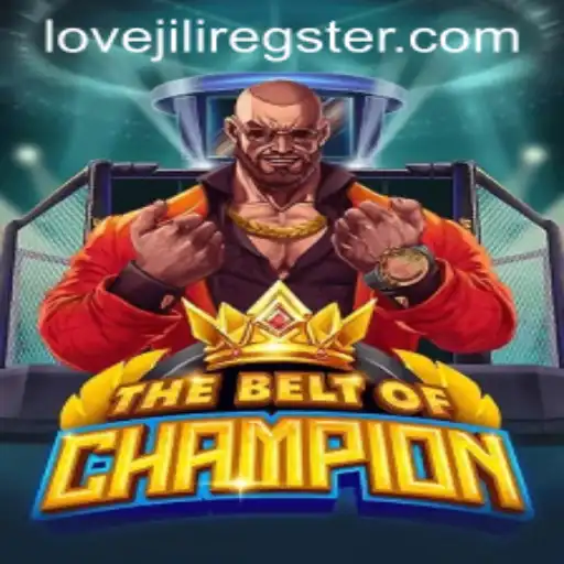 TheBeltOfChampion: A New Era in Gaming With Lovejili